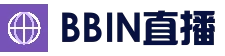 BBIN体育官方网站 - 电竞赛事直播平台
